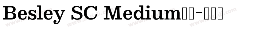 Besley SC Medium字体字体转换